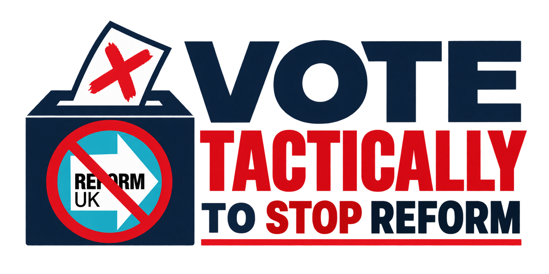 Vote tactically to stop Reform UK